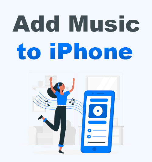 How to Add Music to iPhone