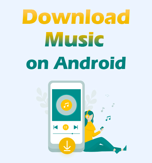 Scarica musica su Android