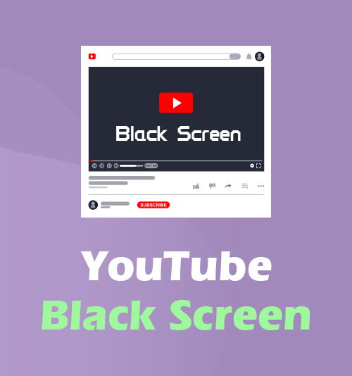 YouTube Black Screen