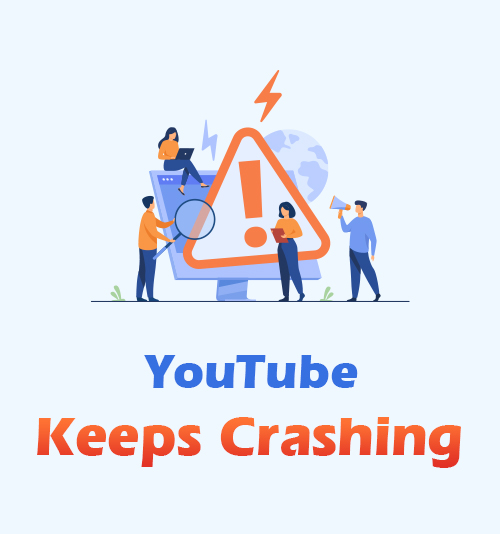 YouTube Keeps Crashing