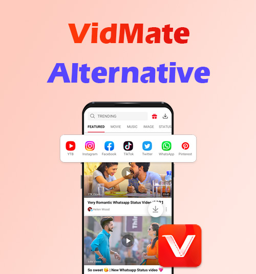 VidMateの代替